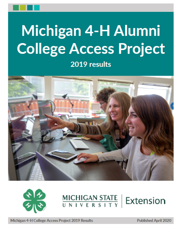 Michigan 4-H Alumni College Access Project.