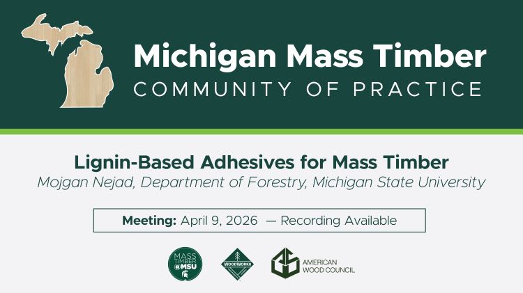 Michigan Mass Timber Community of Practice April 2026 flyer.