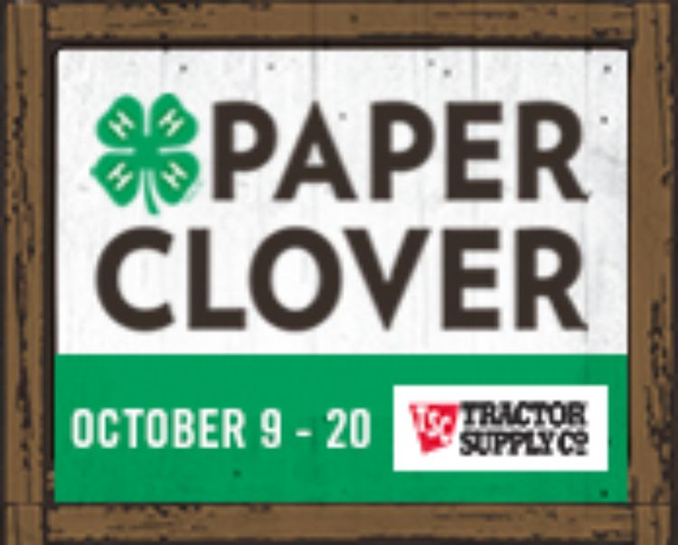 Tractor Supply Company 4-H Paper Clover October 9-20