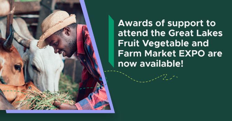 Awards of support to attend the Great Lakes Fruit Vegetable and Farm Market EXPO are now available!