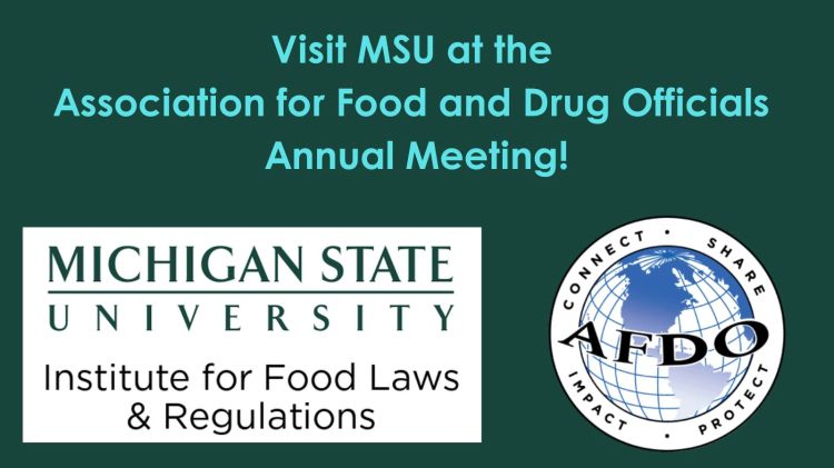 Visit MSU at the Association for Food and Drug Officials Annual Meeting!