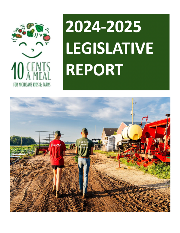 The 2024-2025 Legislative Report of 10 Cents a Meal for Michigan's Kids and Farms