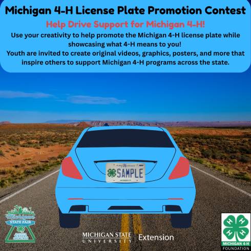 Blue car on a highway in the desert. The car has a Michigan 4-H license plate on it. The Michigan State Fair 4-H and Youth Virtual Showcase logo and the Michigan 4-H Foundation logo are also displayed on the image.