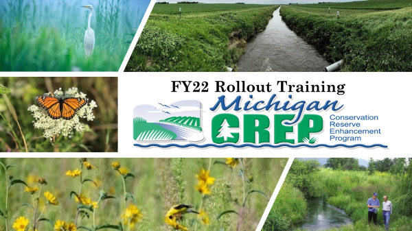 A PowerPoint presentation on the Michigan CREP 2022 rollout training.